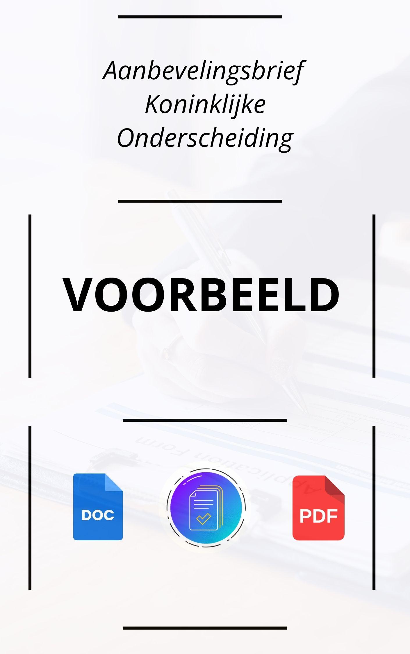 Aanbevelingsbrief Koninklijke Onderscheiding